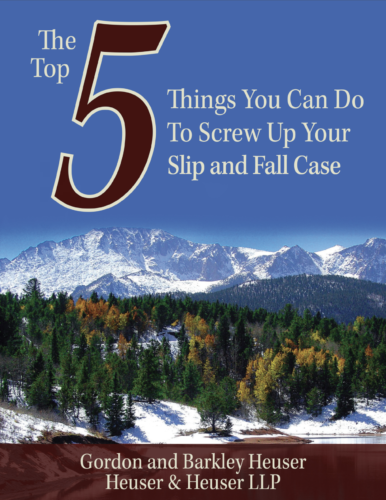 Cover of "The Top 5 things You Can Do To Screw Up Your Slip and Fall Case" e-book by Heuser & Heuser LLP